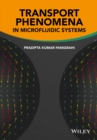 Transport Phenomena in Microfluidic Systems - Book