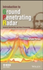 Introduction to Ground Penetrating Radar : Inverse Scattering and Data Processing - Book