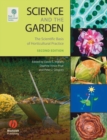 Science and the Garden : The Scientific Basis of Horticultural Practice - eBook