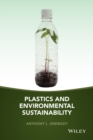 Plastics and Environmental Sustainability - Book