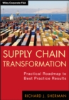 Supply Chain Transformation : Practical Roadmap to Best Practice Results - Book