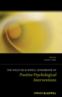 The Wiley Blackwell Handbook of Positive Psychological Interventions - eBook