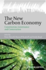 The New Carbon Economy : Constitution, Governance and Contestation - eBook