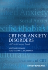 CBT For Anxiety Disorders : A Practitioner Book - eBook