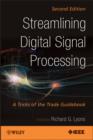 Streamlining Digital Signal Processing : A Tricks of the Trade Guidebook - eBook