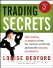 Trading Secrets : Killer trading strategies to beat the markets and finally achieve the success you deserve - eBook