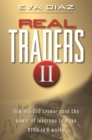 Real Traders II : How One CFO Trader Used the Power of Leverage to make $110k in 9 Weeks - eBook