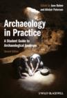Archaeology in Practice : A Student Guide to Archaeological Analyses - eBook
