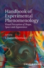 Handbook of Experimental Phenomenology : Visual Perception of Shape, Space and Appearance - eBook