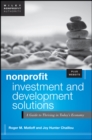 Nonprofit Investment and Development Solutions : A Guide to Thriving in Today's Economy - eBook
