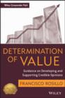 Determination of Value : Appraisal Guidance on Developing and Supporting a Credible Opinion - eBook