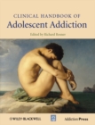 Clinical Handbook of Adolescent Addiction - eBook