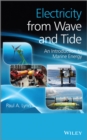 Electricity from Wave and Tide : An Introduction to Marine Energy - Book