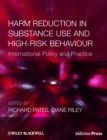Harm Reduction in Substance Use and High-Risk Behaviour - eBook