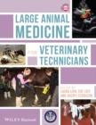 Large Animal Medicine for Veterinary Technicians - Book