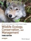 Wildlife Ecology, Conservation, and Management - John M. Fryxell