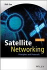Satellite Networking : Principles and Protocols - Book