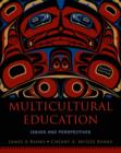 Multicultural Education : Issues and Perspectives - Book