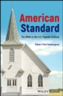 American Standard : The Bible in U.S. Popular Culture - Book