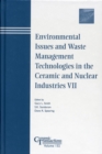 Environmental Issues and Waste Management Technologies in the Ceramic and Nuclear Industries VII - eBook