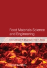 Food Materials Science and Engineering - eBook