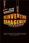 Reinventing Management : Smarter Choices for Getting Work Done, Revised and Updated Edition - Book