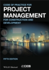 Code of Practice for Project Management for Construction and Development - Book