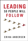 Leading So People Will Follow - Book
