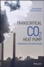 Transcritical CO2 Heat Pump : Fundamentals and Applications - eBook