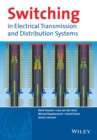 Switching in Electrical Transmission and Distribution Systems - Book
