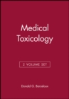 Medical Toxicology, 2 Volume Set - Book