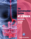The Gastrointestinal System at a Glance - eBook