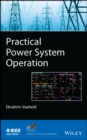 Practical Power System Operation - Book