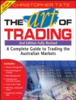 The Art of Trading : A Complete Guide to Trading the Australian Markets - eBook