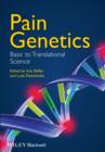 Pain Genetics : Basic to Translational Science - Inna Belfer