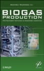 Biogas Production : Pretreatment Methods in Anaerobic Digestion - eBook