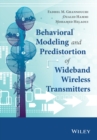 Behavioral Modeling and Predistortion of Wideband Wireless Transmitters - Book