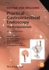Cotton and Williams' Practical Gastrointestinal Endoscopy - eBook