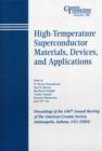 High-Temperature Superconductor Materials, Devices, and Applications : Proceedings of the 106th Annual Meeting of The American Ceramic Society, Indianapolis, Indiana, USA 2004 - eBook