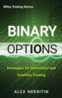 Binary Options : Strategies for Directional and Volatility Trading - Book