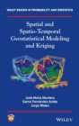 Spatial and Spatio-Temporal Geostatistical Modeling and Kriging - Book