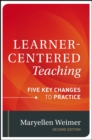 Learner-Centered Teaching : Five Key Changes to Practice - eBook