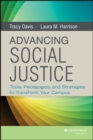 Advancing Social Justice : Tools, Pedagogies, and Strategies to Transform Your Campus - eBook