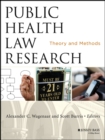 Public Health Law Research : Theory and Methods - eBook