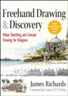 Freehand Drawing and Discovery : Urban Sketching and Concept Drawing for Designers - eBook