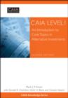 Caia Level I, Second Edition : An Introduction to Core Topics in Alternative Investments - Book
