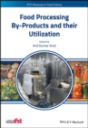 Food Processing By-Products and their Utilization - eBook