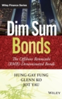 Dim Sum Bonds : The Offshore Renminbi (RMB)-Denominated Bonds - Book