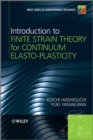 Introduction to Finite Strain Theory for Continuum Elasto-Plasticity - eBook