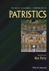 The Wiley Blackwell Companion to Patristics - eBook